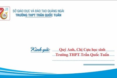 Thư ngỏ về việc tổ chức Lễ kỷ niệm 70 năm thành lập Trường THPT Trần Quốc Tuấn.